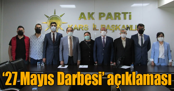 Kars AK Parti’den ‘27 Mayıs Darbesi’ açıklaması