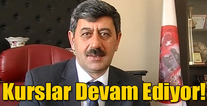 Kurslar Devam Ediyor!