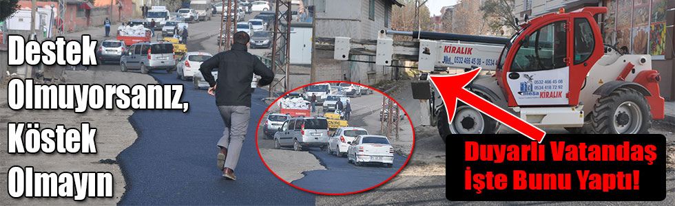 Destek Olmuyorsanız, Köstek Olmayın