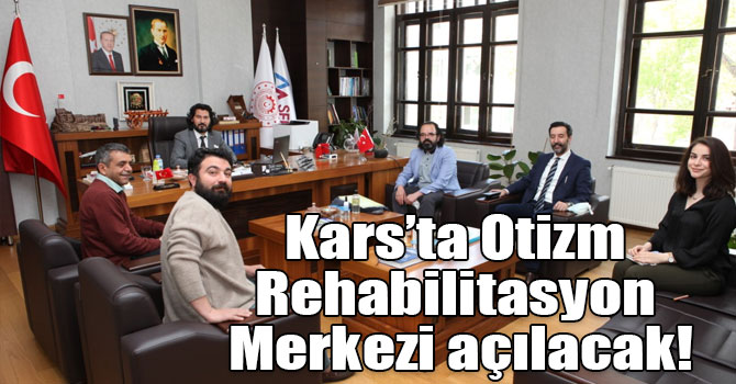 Kars’ta Otizm Rehabilitasyon Merkezi açılacak!