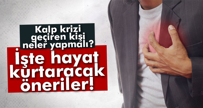Kalp Krizi Geçiren Kişi Neler Yapmalı?
