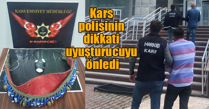 Kars polisinin dikkati uyuşturucuyu önledi