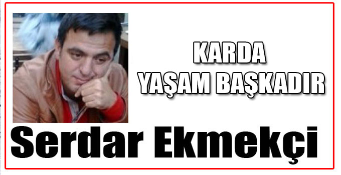 KARDA YAŞAM BAŞKADIR