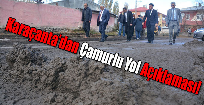 Karaçanta: Tozlu ve Çamurlu Yol Kalmayacak