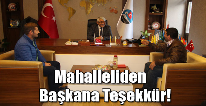 Mahalleliden Başkana Teşekkür!