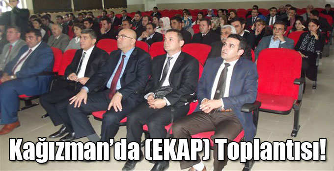 Kağızman’da (EKAP) Toplantısı!