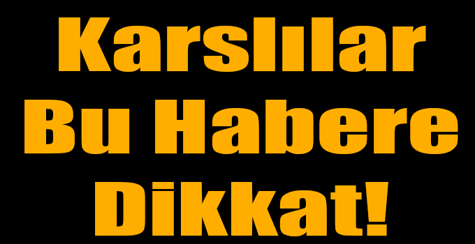 Kars'tan Başvuru Yapabilecekler!