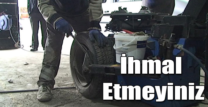 Kışlık Lastikleri Taktırmayı İhmal Etmeyiniz