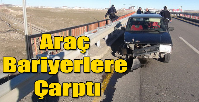 Kars'ta Araç Bariyerlere Çarptı