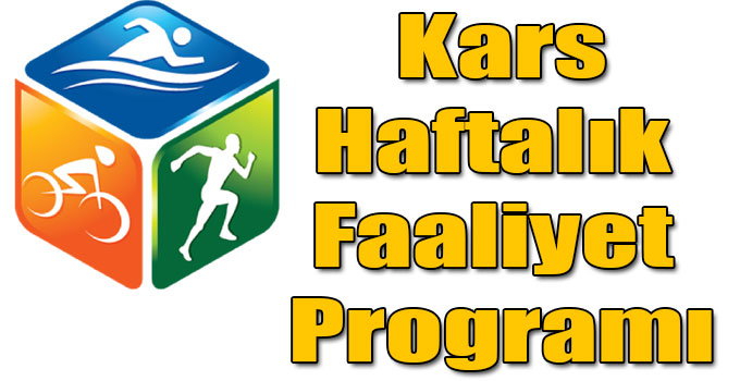 Kars Gençlik Hizmetleri ve Spor İl Müdürlüğü Haftalık Faaliyet Programı