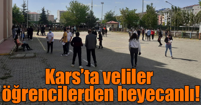 Kars’ta veliler öğrencilerden heyecanlı!