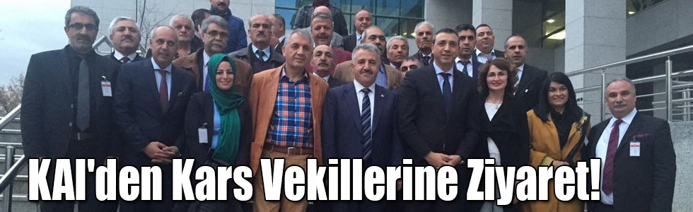 KAI'den Kars Vekillerine Ziyaret!