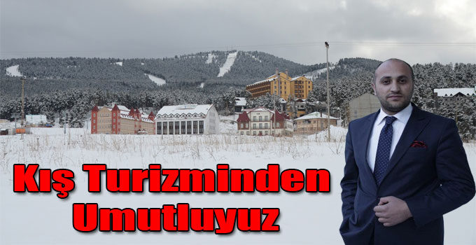 KARSOD Başkanı Halit Özer: Kış Turizminden Umutluyuz