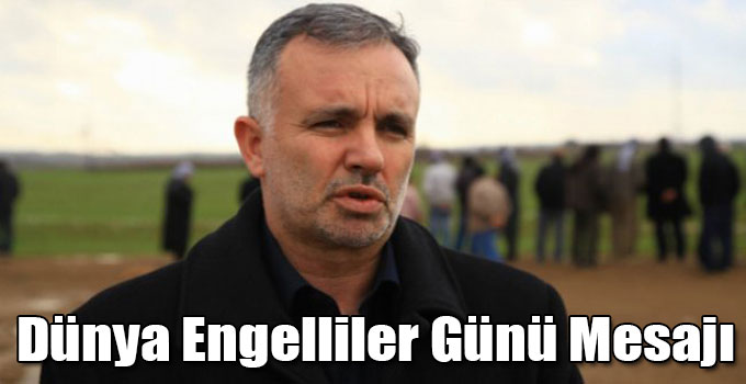 HDP Kars Milletvekili Ayhan Bilgen'in Dünya Engelliler Günü Mesajı