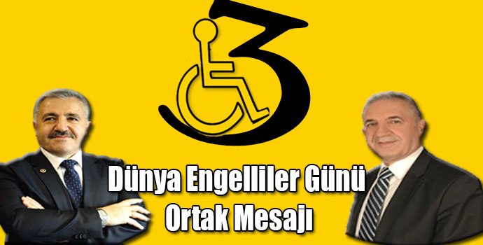 Milletvekilleri Arslan ve Beyribey'in Dünya Engelliler Günü Ortak Mesajı