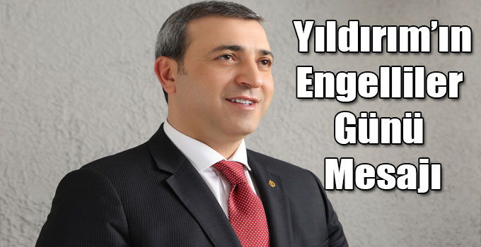 KAI Dernekler Federasyonu Genel Başkanı Erdoğan Yıldırım'ın Engelliler Günü Mesajı