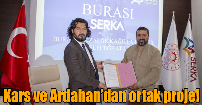 Kars ve Ardahan’dan ortak proje!