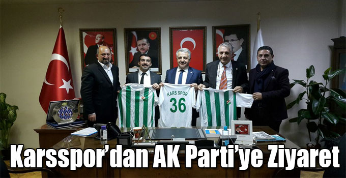 Karsspor’dan AK Parti’ye Ziyaret