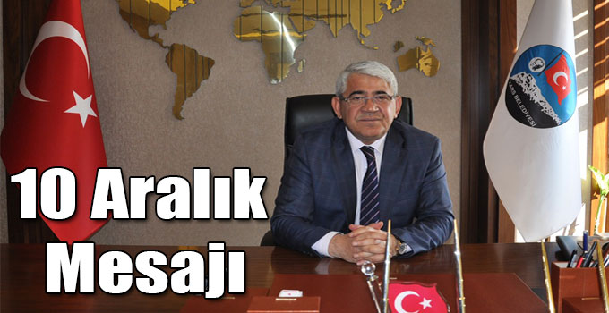 Kars Belediye Başkanı Murtaza Karaçanta'nın 10 Aralık Mesajı