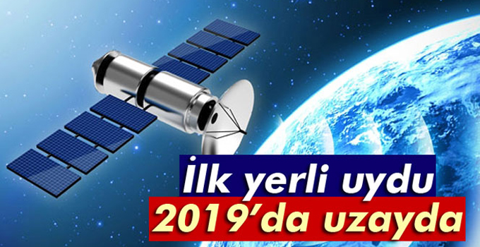 Yıldırım: '2019’da İlk Uydumuzu İmal Edip, Uzaya Göndereceğiz'