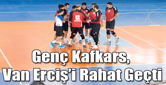 Genç Kafkars, Van Erciş’i Rahat Geçti