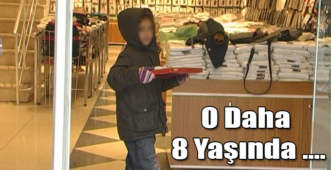 O Daha 8 Yaşında ....
