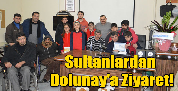 Sultanlardan Dolunay'a Ziyaret!