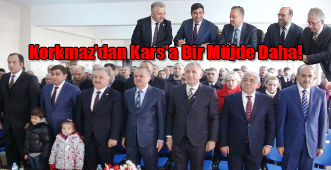 Korkmaz’dan Kars'a Bir Müjde Daha!