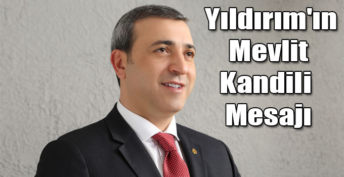 KAI Dernekler Federasyonu Başkanı Erdoğan Yıldırım'ın Mevlit Kandili Mesajı