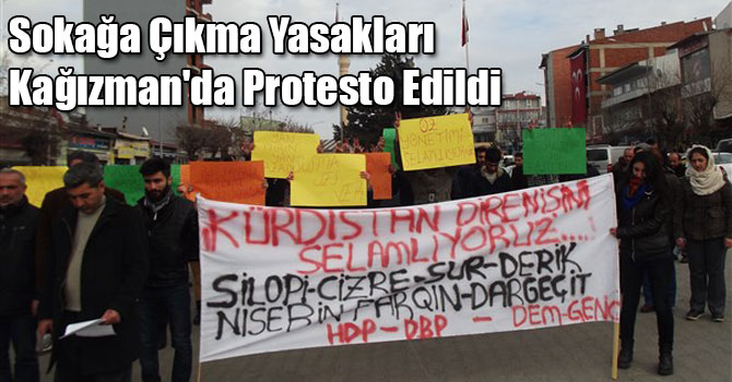 Sokağa Çıkma Yasakları Kağızman'da Protesto Edildi