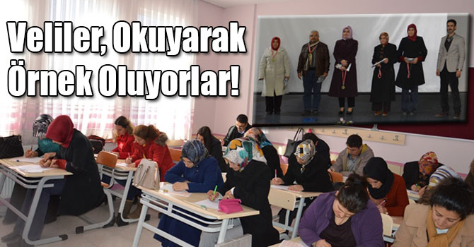 Veliler, Okuyarak Örnek Oluyorlar!