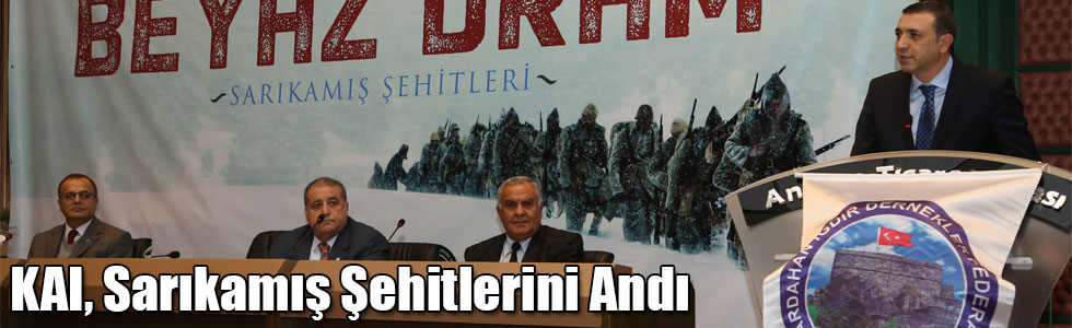 KAI, “Beyaz Dram” Panelinde Sarıkamış Şehitlerini Andı
