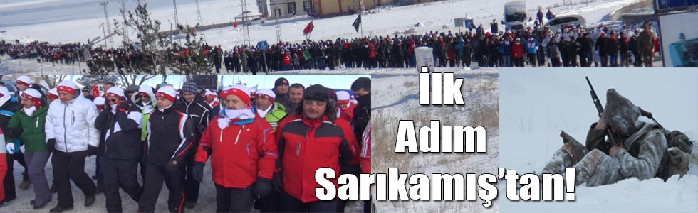 İlk Adım Sarıkamış’tan!