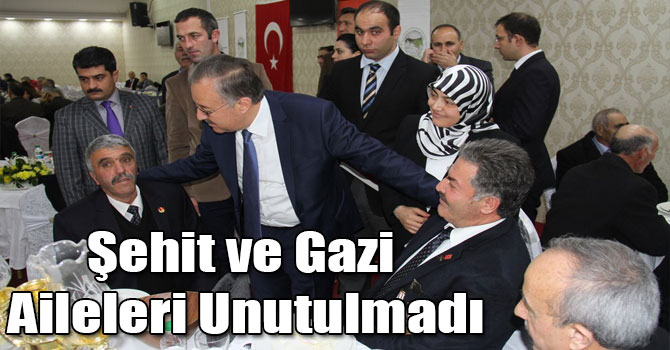 Şehit ve Gazi Aileleri Unutulmadı