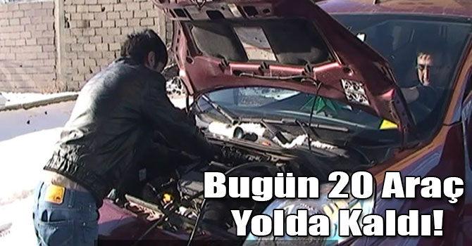 Bugün 20 Araç Yolda Kaldı!