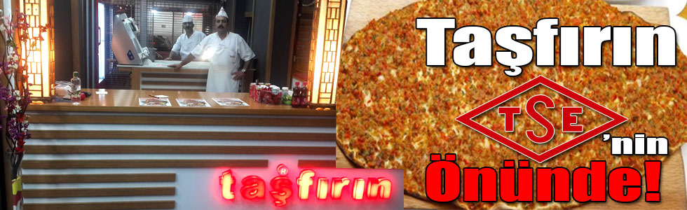 Taşfırın, TSE’nin Önünde!