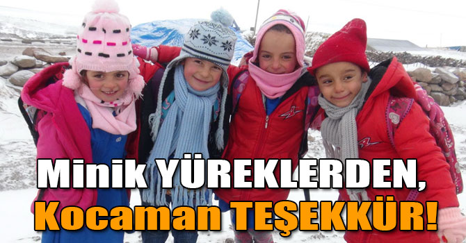 Minik YÜREKLERDEN,  Kocaman TEŞEKKÜR!