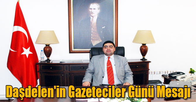 KKDGC 2’nci Başkanı Ercüment Daşdelen'in Gazeteciler Günü Mesajı