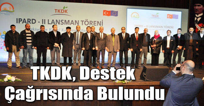 TKDK, Destek Çağrısında Bulundu