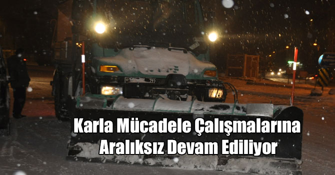 Kars Belediyesi Karla Mücadele Çalışmalarına Aralıksız Devam Ediyor