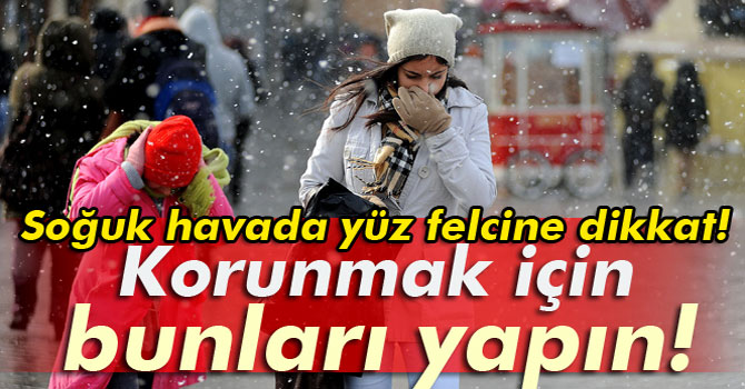 Soğuk Havada Yüz Felcine Dikkat