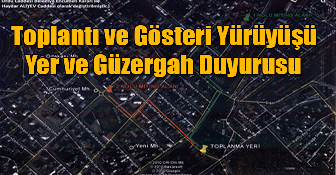 Toplantı ve Gösteri Yürüyüşü Yer ve Güzergah Duyurusu