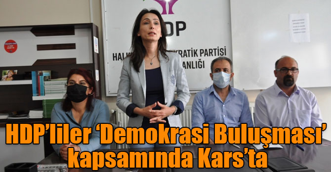 HDP’liler ‘Demokrasi Buluşması’ kapsamında Kars’ta