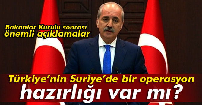 Türkiye’nin Suriye’de Bir Operasyon Hazırlığı Var Mı?
