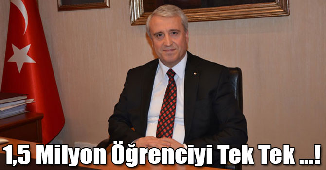 1,5 Milyon Öğrenciyi Tek Tek Analiz Edecekler