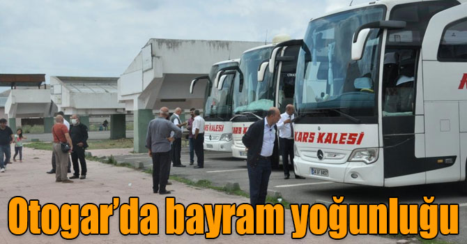 Kars Otogarı’nda bayram yoğunluğu