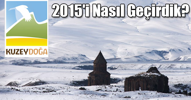 KuzeyDoğa, 2015'i Nasıl Geçirdik?