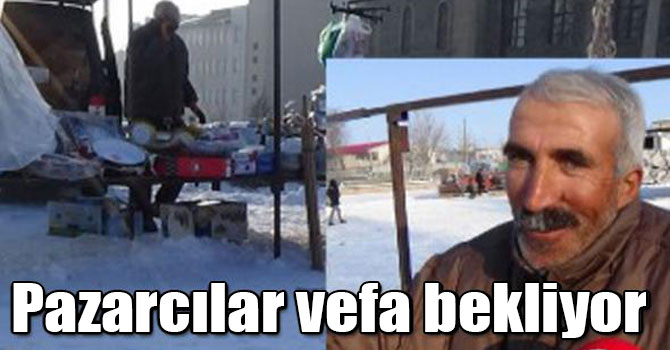 Pazarcılar Vefa Bekliyor