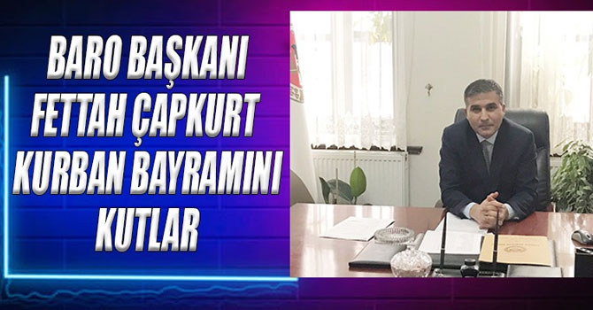 Başkan Çapkurt’un Kurban Bayramı mesajı