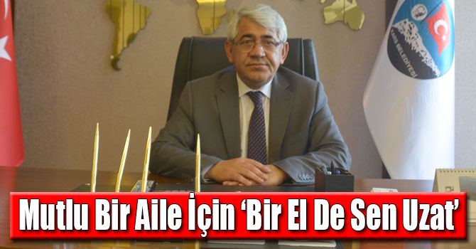 Mutlu Bir Aile İçin ‘Bir El De Sen Uzat’